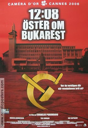 12:08 Bucharest 2006 movie poster Corneliu Porumboiu Country: Romania Politics