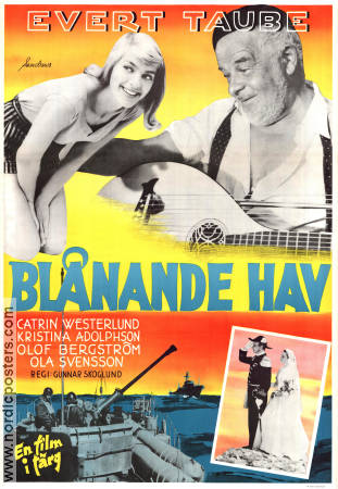Blånande hav 1956 movie poster Evert Taube Catrin Westerlund Kristina Adolphson Olof Bergström Gunnar Skoglund Production: Sandrews Instruments