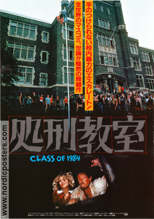 Class of 1984 1982 poster Perry King Merrie Lynn Ross Timothy Van Patten Mark L Lester Filmen från: Canada Skola