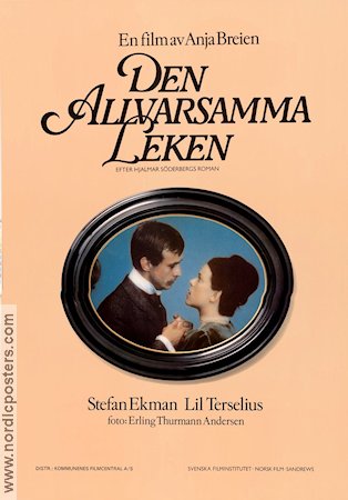 Den allvarsamma leken 1977 movie poster Stefan Ekman Lil Terselius Anja Breien Writer: Hjalmar Söderberg