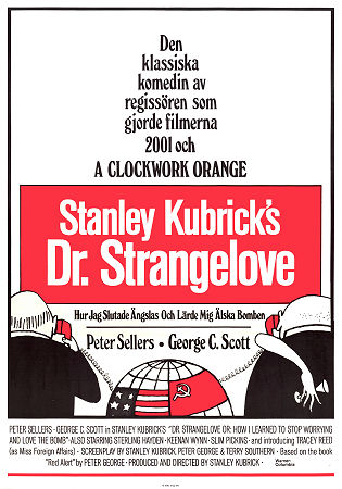 Dr Strangelove or: How I Learned to Stop Worrying 1964 poster Peter Sellers George C Scott Sterling Hayden Keenan Wynn Slim Pickens Stanley Kubrick Affischkonstnär: Tomi Ungerer Krig
