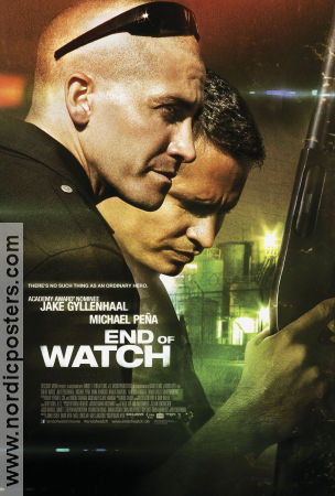 End of Watch 2012 poster Jake Gyllenhaal Michael Pena David Ayer