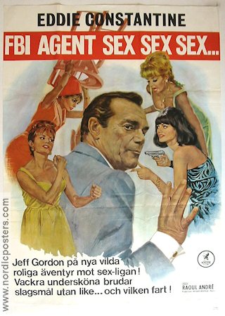 FBI agent sex sex sex 1965 movie poster Eddie Constantine Agents Ladies Police and thieves