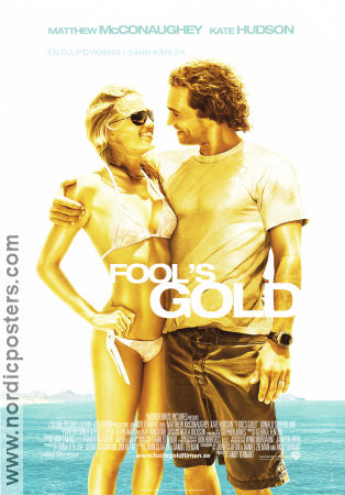 Fool´s Gold 2008 poster Matthew McConaughey Kate Hudson Donald Sutherland Andy Tennant Strand