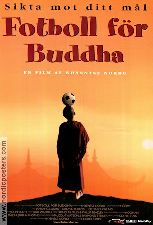 Fotboll för Buddha 1999 poster Orgyen Tobgyal Neten Chokling Jamyang Lodro Khyentse Norbu Filmen från: Bhutan Religion Fotboll Asien