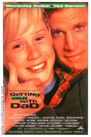 Getting Even with Dad 1994 poster Macaulay Culkin Ted Danson Glenne Headly Howard Deutch Barn
