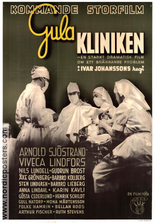 Gula kliniken 1942 movie poster Arnold Sjöstrand Viveca Lindfors Nils Lundell Ivar Johansson Medicine and hospital
