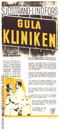 Gula kliniken 1942 poster Arnold Sjöstrand Viveca Lindfors Nils Lundell Ivar Johansson Medicin och sjukhus