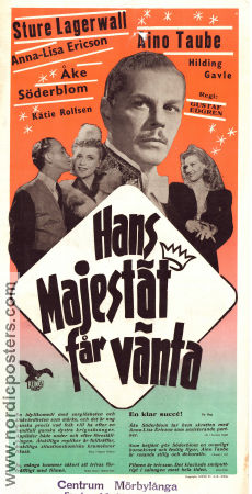 Hans majestät får vänta 1945 poster Aino Taube Sture Lagerwall Annalisa Ericson Åke Söderblom Gustaf Edgren