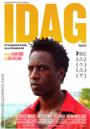 Aujourd´hui 2012 movie poster Saul Williams Djolof Mbengue Anisia Uzeyman Alain Gomis Country: Senegal