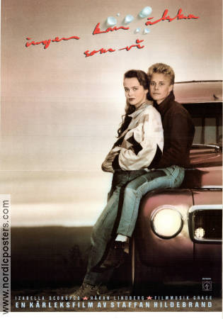 Ingen kan älska som vi 1988 movie poster Izabella Scorupco Håkan Lindberg Staffan Hildebrand Romance Cars and racing