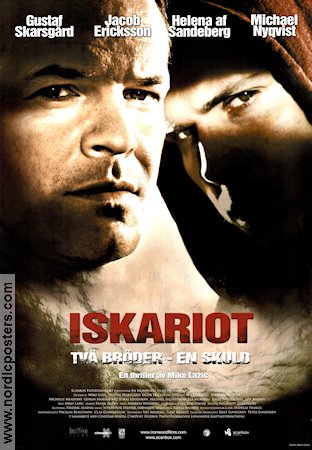 Iskariot 2008 movie poster Gustaf Skarsgård Jacob Ericksson Michael Nyqvist Helena Af Sandeberg Miko Lazic