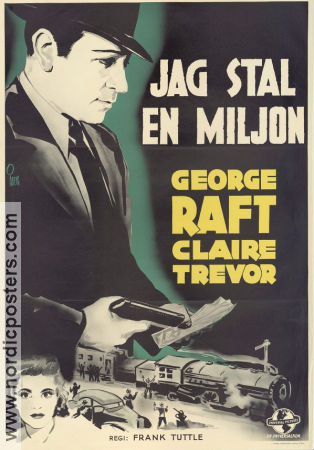 Jag stal en miljon 1939 poster George Raft Claire Trevor Frank Tuttle