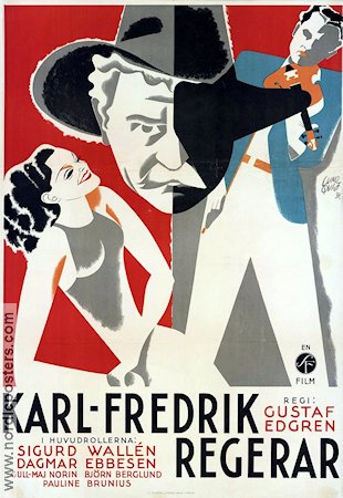 Karl-Fredrik regerar 1934 movie poster Sigurd Wallén Dagmar Ebbesen Gull-Maj Norin Poster artwork: Birger Lundqvist Art Deco Politics