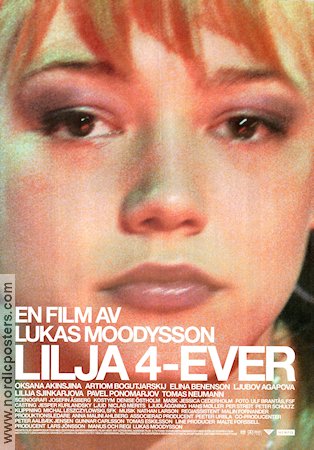 Lilya 4-Ever 2002 movie poster Oksana Akinshina Artyom Bogucharskiy Pavel Ponomaryov Lukas Moodysson Russia