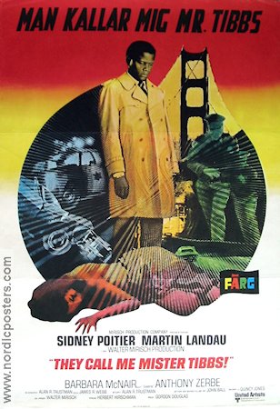 They Call Me Mister Tibbs 1970 movie poster Sidney Poitier Martin Landau Gordon Douglas Music: Quincy Jones Bridges
