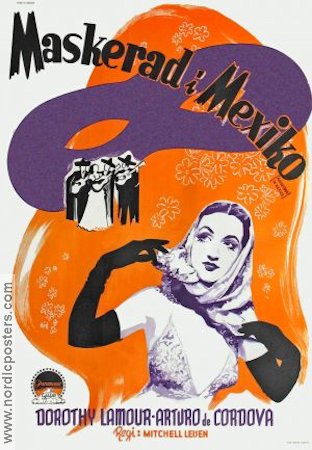 Masquerade in Mexico 1945 movie poster Dorothy Lamour