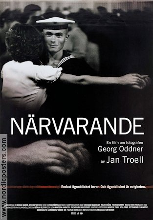 Närvarande 2003 movie poster Georg Oddner Jan Troell