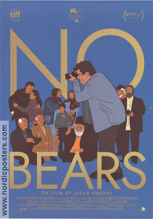 No Bears 2022 poster Naser Hashemi Vahid Mobasheri Jafar Panahi Filmen från: Iran