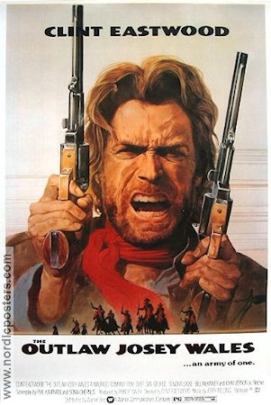 The Outlaw Josey Wales 1977 movie poster Clint Eastwood