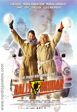 Rallybrudar 2008 poster Eva Röse Marie Robertson Janne Carlsson Lena Koppel Sport Bilar och racing