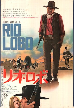 Rio Lobo 1970 movie poster John Wayne Jorge Rivero Jennifer O´Neill Howard Hawks