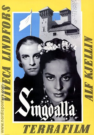 Singoalla 1949 poster Viveca Lindfors Alf Kjellin Christian-Jaque Text: Viktor Rydberg