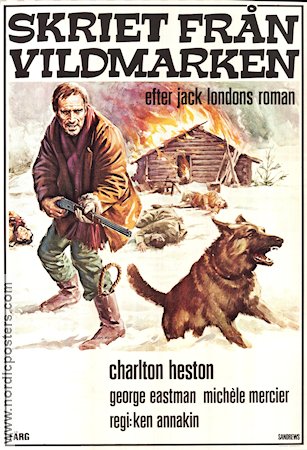 The Call of the Wild 1972 movie poster Charlton Heston Michele Mercier Raimund Harmstorf Ken Annakin Writer: Jack London Dogs