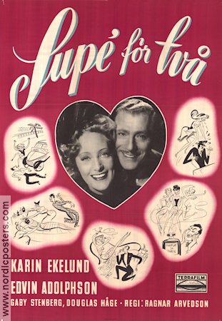 Supé för två 1947 movie poster Karin Ekelund Edvin Adolphson Gaby Stenberg Ragnar Arvedson