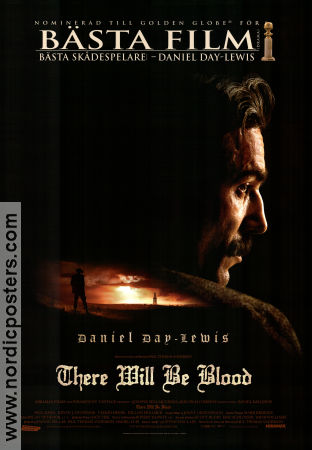 There Will Be Blood 2007 movie poster Daniel Day-Lewis Paul Dano Ciaran Hinds Paul Thomas Anderson