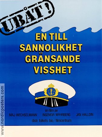 Ubåt! En till sannolikhet gränsande visshet 1985 poster Maj Wechselmann Dokumentärer