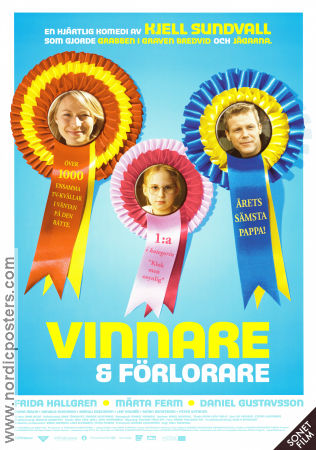 Vinnare och förlorare 2005 movie poster Daniel Gustavsson Märta Ferm Frida Hallgren Kjell Sundvall