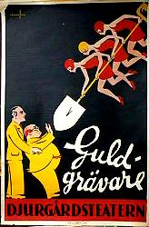 Djurgårdsteatern Guldgrävare 1929 affisch Hitta mer: Revy