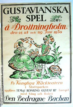 Den bedragne Bachan Gustav III Drottningholm 1930 affisch Hitta mer: Drottningholmsteatern