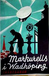 Skådebanan Markurells i Wadköping 1930 affisch Hitta mer: Skådebanan