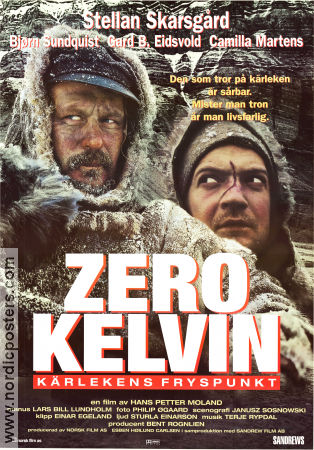 Zero Kelvin kärlekens fryspunkt 1995 poster Stellan Skarsgård Gard B Eidsvold Björn Sundquist Hans Petter Moland Norge
