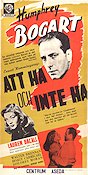 To Have and Have Not 1944 movie poster Humphrey Bogart Lauren Bacall Walter Brennan Howard Hawks Writer: Ernest Hemingway Find more: Nazi