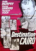 Destination Cairo 1967 poster Audie Murphy George Sanders Marianne Koch Filmen från: Israel
