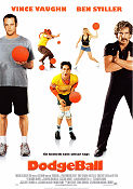 DodgeBall 2004 movie poster Vince Vaughn Christine Taylor Ben Stiller Rawson Marshall Thurber Sports