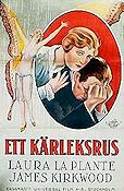 Ett kärleksrus 1926 movie poster Laura La Plante James Kirkwood