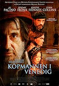Köpmannen i Venedig 2004 poster Al Pacino Joseph Fiennes Jeremy Irons Lynn Collins Michael Radford Text: William Shakespeare