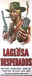 Movie Poster Lagl�sa desperados