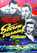 Stormvarning utfärdad 1948 poster Humphrey Bogart Edward G Robinson Lauren Bacall John Huston Film Noir