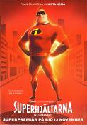 Superhjältarna 2004 poster Craig T Nelson Brad Bird Filmbolag: Pixar