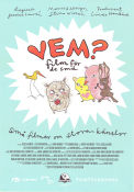 VEM? Film för de små 2010 movie poster Stina Wirsén Jessica Laurén Animation