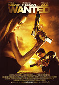 Wanted 2008 poster James McAvoy Angelina Jolie Morgan Freeman Timur Bekmambetov Vapen