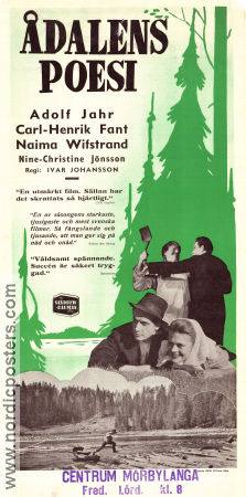 Ådalens poesi 1947 movie poster Adolf Jahr Nine-Christine Jönsson Naima Wifstrand Carl-Henrik Fant Ivar Johansson Writer: Pelle Molin