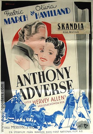 Anthony Adverse 1936 movie poster Fredric March Olivia de Havilland Donald Woods Mervyn LeRoy Eric Rohman art