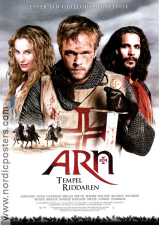 Arn tempelriddaren 2007 poster Joakim Nätterqvist Sofia Helin Stellan Skarsgård Peter Flinth Text: Jan Guillou Svärd och sandal