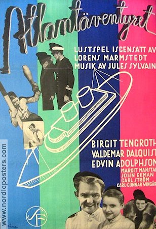 Atlantäventyret 1934 movie poster Birgit Tengroth Valdemar Dalquist Lorens Marmstedt Music: Jules Sylvain Ships and navy Find more: Large poster